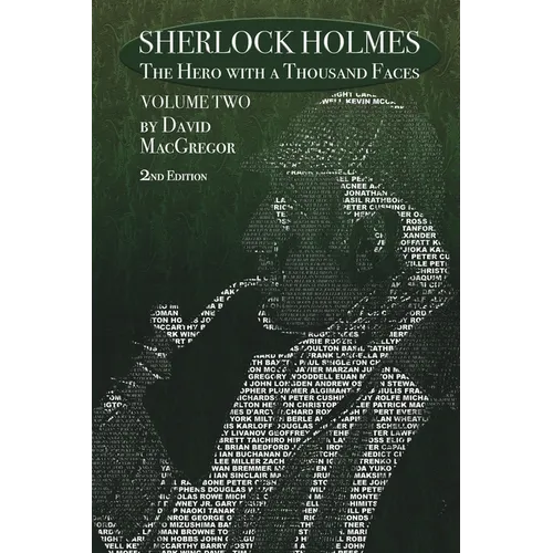 Sherlock Holmes: The Hero With a Thousand Faces - Volume 2 - 2nd Edition