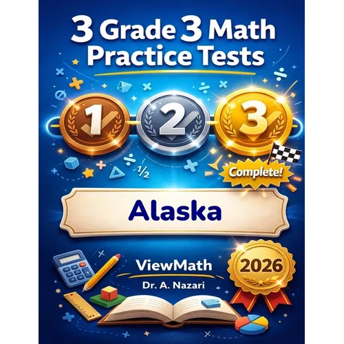 3 Alaska AK STAR Grade 3 Math Practice Tests: Full-Length Test Prep with Detailed Answer Explanations
