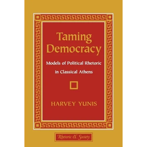 Taming Democracy