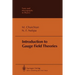 Introduction to Gauge Field Theories