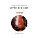 Liver Reboot: Release Our Detox Powerhouse