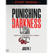 Punishing the Darkness Study Manual