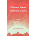 Different Waves, Different Depths