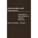 Decolonization and Dependency: Problems of Development of African Societies