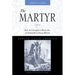 The Martyr: Luis de Carvajal, a Secret Jew in Sixteenth-Century Mexico