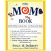 The Mom Book: Insider Tips to Ensure Your Child Thrives in Elementary and Middle School