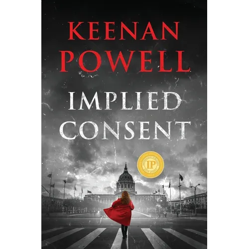 Implied Consent: A Maureen Gould Legal Thriller