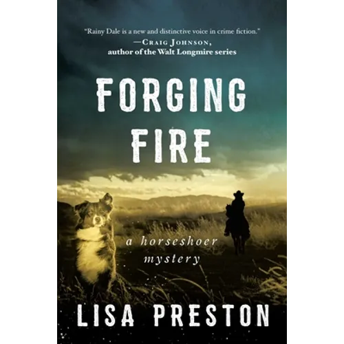 Forging Fire: A Horseshoer Mystery