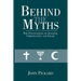 Behind the Myths: The Foundations of Judaism, Christianity and Islam