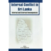 Conflicts in Sri Lanka: Internal and External Consequences