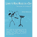 Learn to Read Music in a Day "or close to it-really!"