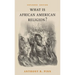 What Is African American Religion?: Expanded Edition