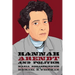 Hannah Arendt and Politics