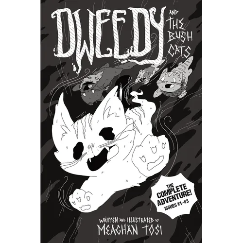 Dweedy and the Bush Cats - The Complete Adventure