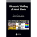 Ultrasonic Welding of Metal Sheets