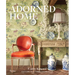The Well Adorned Home: Making Luxury Livable