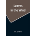 Leaves in the Wind