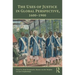 The Uses of Justice in Global Perspective, 1600-1900
