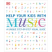 Help Your Kids with Music, Ages 10-16 (Grades 1-5): A Unique Step-By-Step Visual Guide