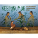 Keepunumuk: Weeâchumun's Thanksgiving Story