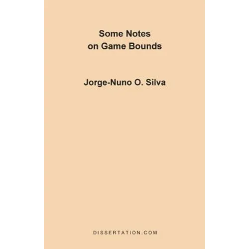 Some Notes on Game Bounds