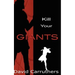 Kill Your Giants