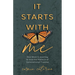 It Starts with Me: One Mom's Journey to End the Pattern of Generational Trauma