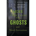 More True Tales of Ghosts and Weird Encounters