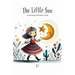 The Litte Sun And Other Bilingual Spanish-English Stories for Kids