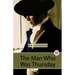 The Man Who Was Thursday A Nightmare