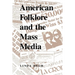 American Folklore and the Mass Media