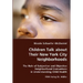 Children Talk about Their New York City Neighborhoods - The Role of Subjective and Objective Neighborhood Evaluations in Understanding Child Health