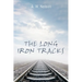 The Long Iron Tracks