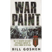 War Paint: The 1st Infantry Division's LRP/Ranger Company in Fierce Combat in Vietnam