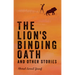 The Lion's Binding Oath and Other Stories