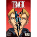 Tragic Volume 1