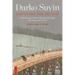 Disputing the Deluge: Collected 21st-Century Writings on Utopia, Narration, and Survival