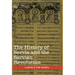 The History of Servia and the Servian Revolution: With a Sketch of the Insurrection in Bosnia and The Slave Provinces of Turkey