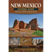 New Mexico Journey Guide: A Driving & Hiking Guide to Ruins, Rock Art, Fossils & Formations
