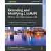 Extending and Modifying LAMMPS Writing Your Own Source Code: A pragmatic guide to extending LAMMPS as per custom simulation requirements