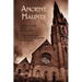 Ancient Haunts: The Stoneground Ghost Tales / Tedious Brief Tales of Granta and Gramarye