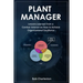 Plant Manager: Lessons Learned From a Combat Veteran on How to Achieve Organizational Excellence