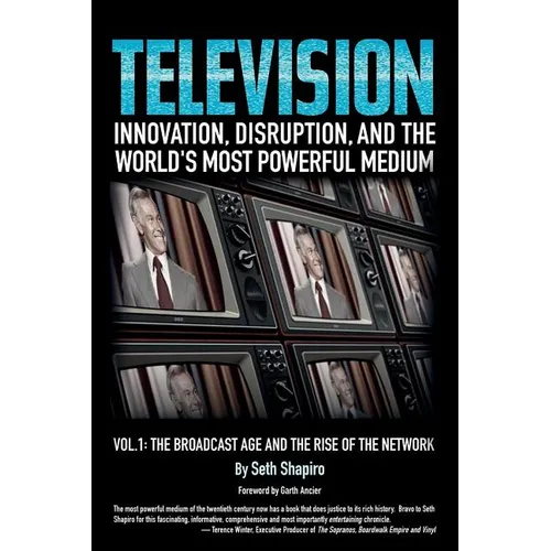 Television: Innovation, Disruption, and the World's Most Powerful Medium
