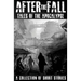 After the Fall: Tales of the Apocalypse: A Collection of Short Stories
