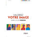 Valorisez votre image