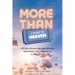 More Than a Ticket to Heaven: 101 days discovering your identity, inheritance, and influence as a child of God.