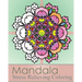 Mandala Stress Relieving Coloring: 50 Graphic Design and Stress Relieving Patterns for Anger Release, Adult Relaxation, Coloring Meditation, Broader I