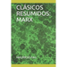 Clásicos Resumidos: Marx