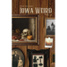 Iowa Weird Vol. 2