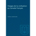 Visages de la civilisation au Canada français